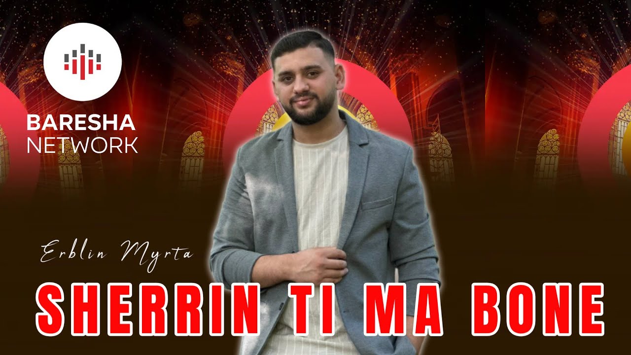 Erblin Myrta - Sherrin Ti Ma Bone ( 2026 ) COVER