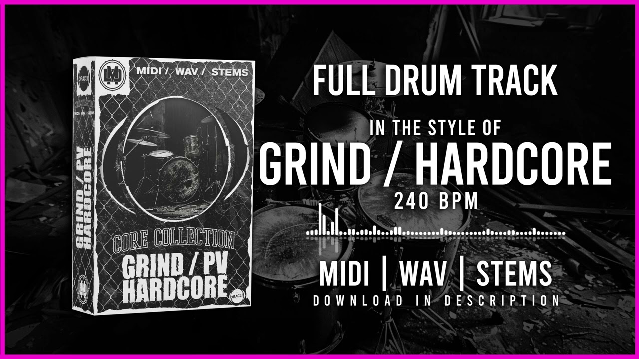 DRUM TRACK IN THE STYLE OF GRIND / HARDCORE 240BPM