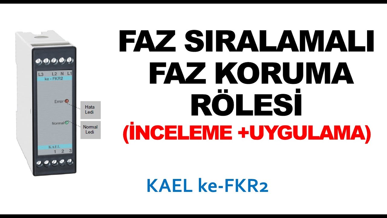 Faz Sıralamalı Faz Kontrol Rölesi