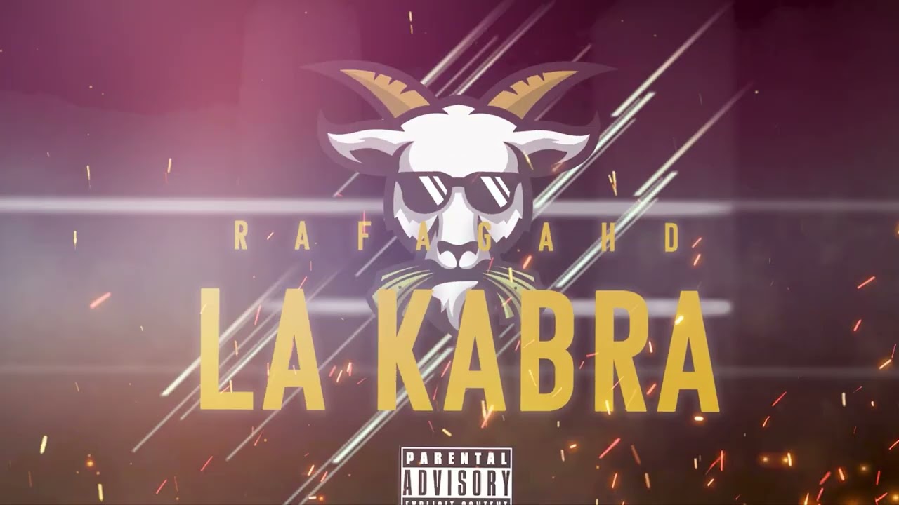 Rafagahd - La Kabra 🐐 (AUDIO)