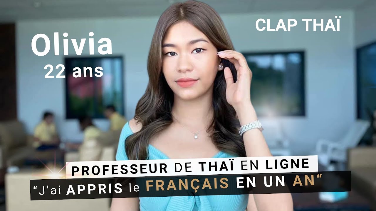 La Prof Préférée des Français en Thaïlande 🇹🇭 Olivia Thaï, 22 Ans @apprendrethaï