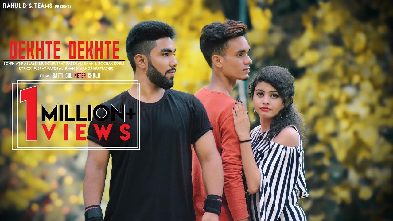 Dekhte Dekhte Song | Batti Gul Meter Chalu | Atif Aslam & Nusrat Fateh Saab | T Series |