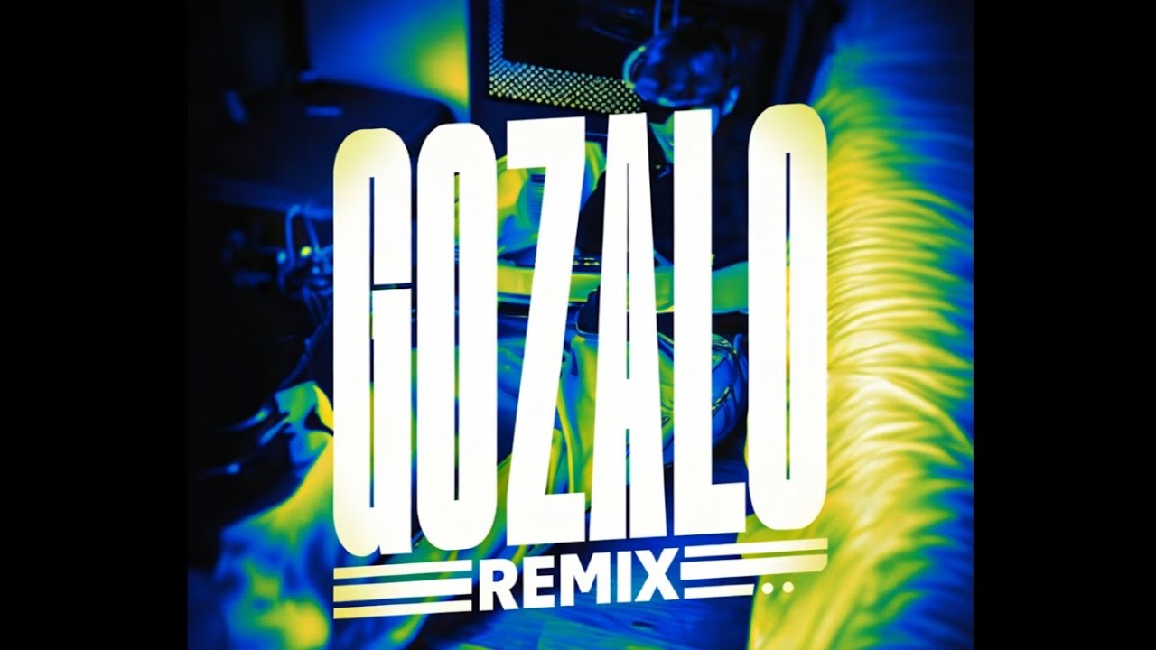 GOZALO (Remix)
