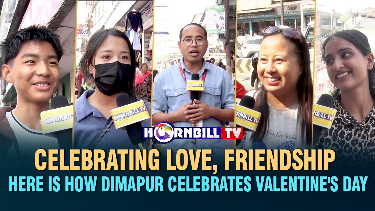 CELEBRATING LOVE, FRIENDSHIP: HERE IS HOW DIMAPUR CELEBRATES VALENTINE'S DAY