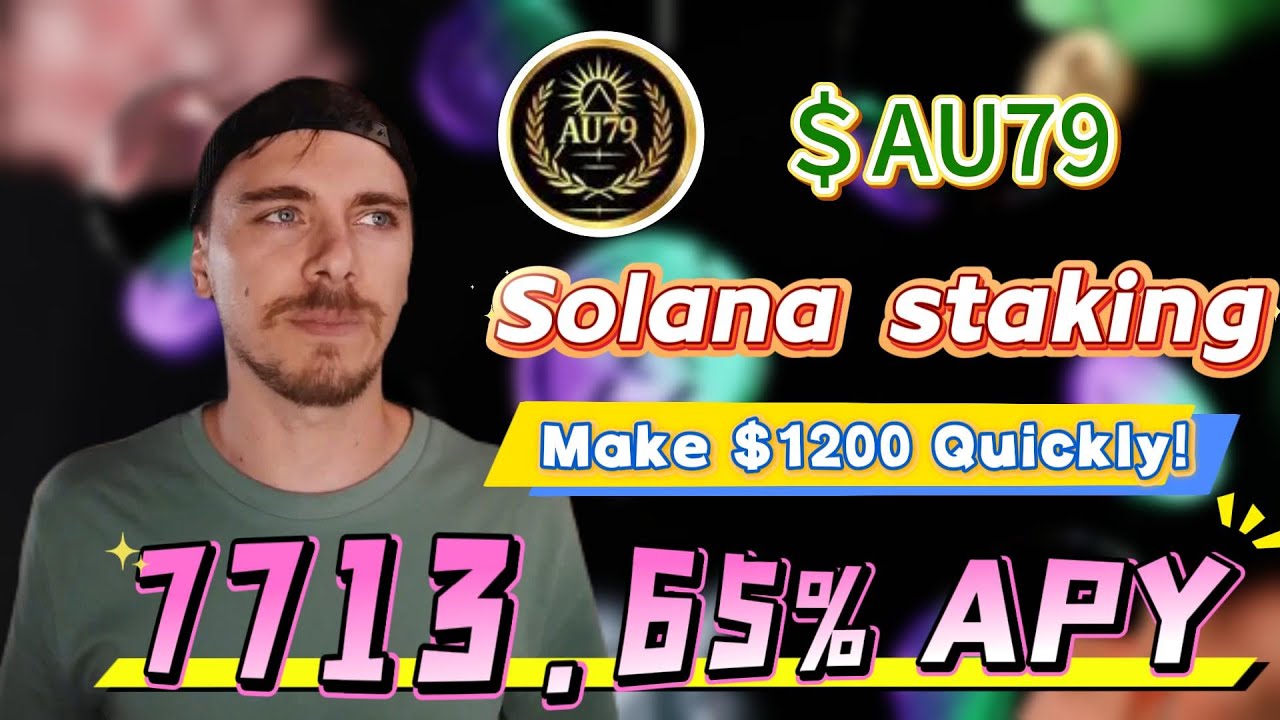 Crypto Bull Survival: Stake AU79 Coin Au79 Solana for 7713.65% APY