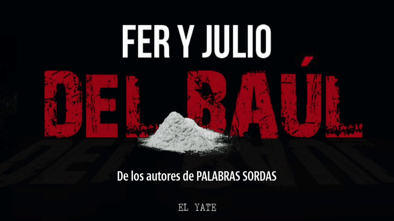 FER Y JULIO - DEL BA&Uacute;L (D.VERSUS PROD)