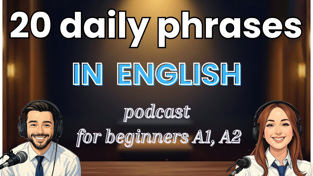 20 Daily English Phrases to Improve Your English Fast