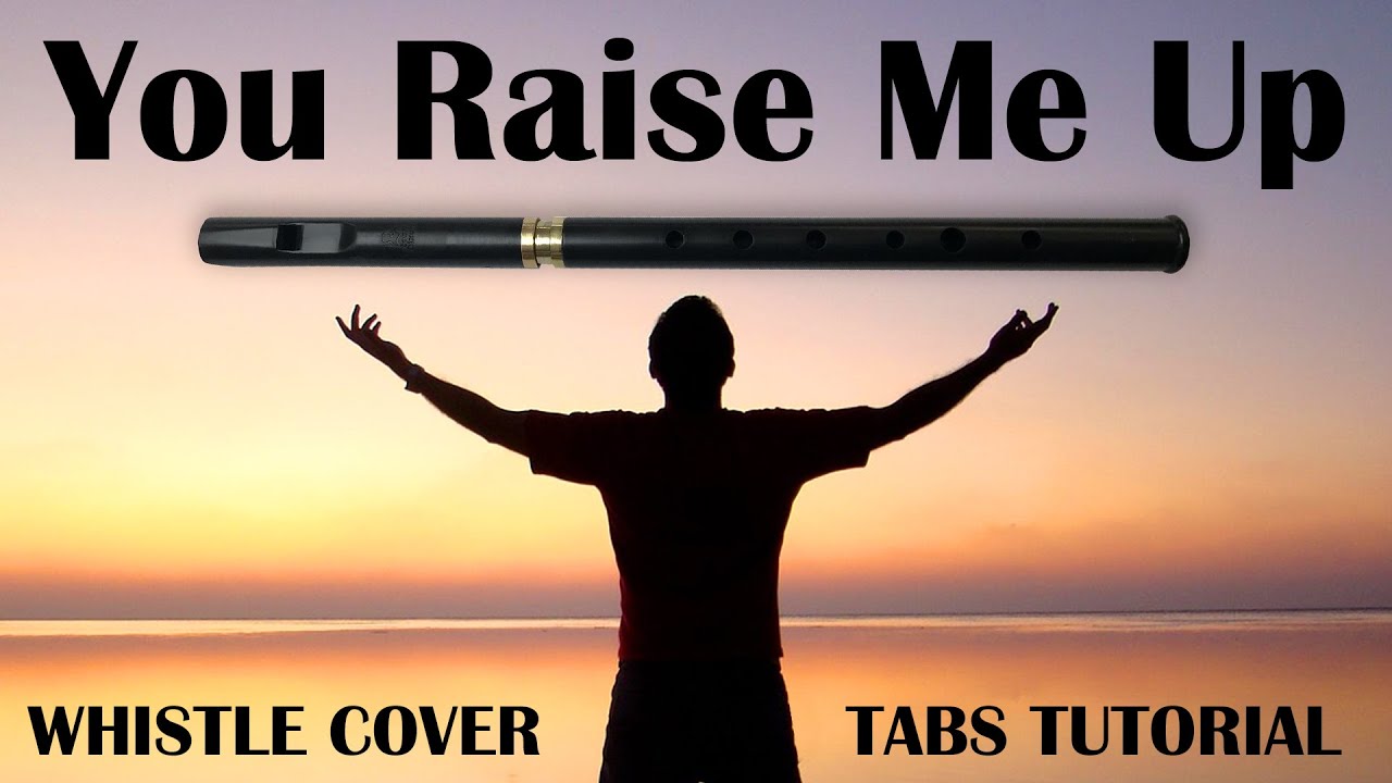 You Raise Me Up - Tin Whistle Cover & Tabs Tutorial