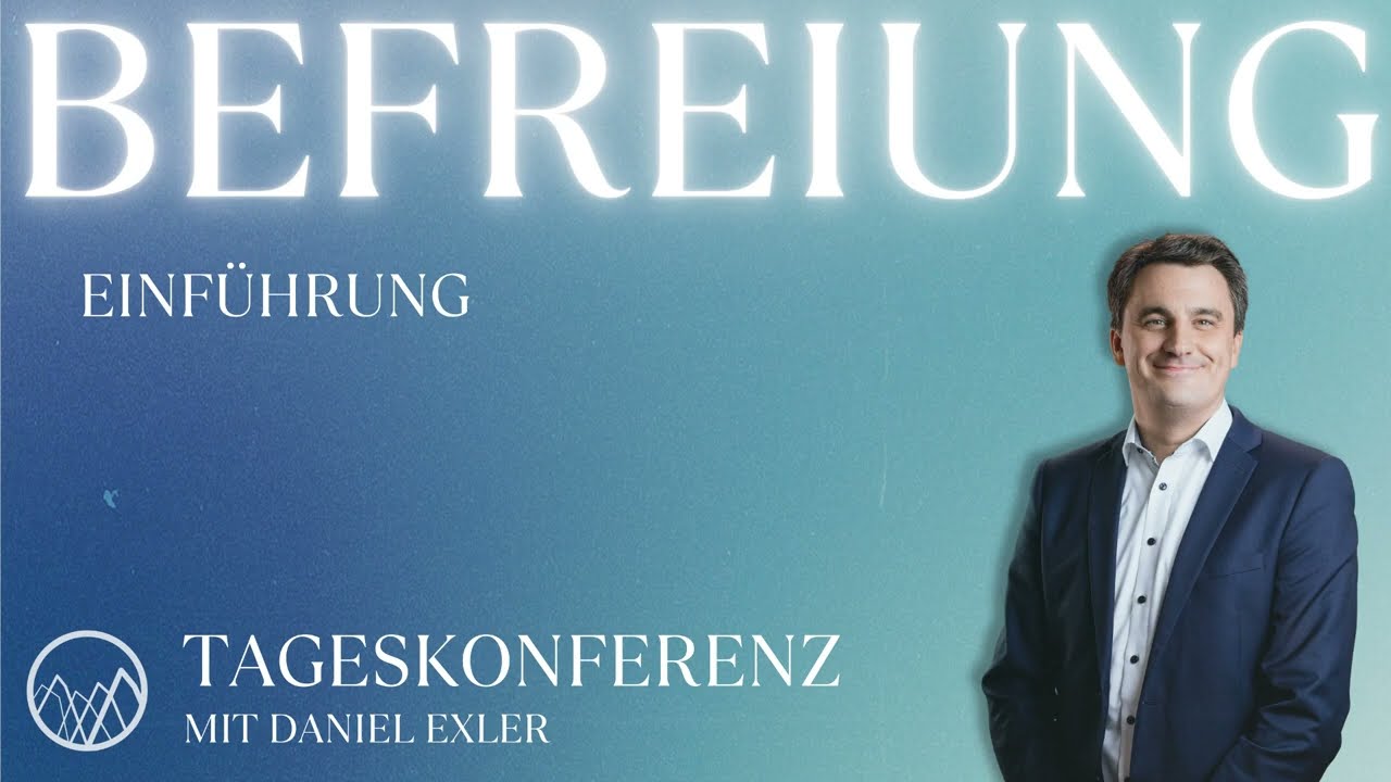 Daniel Exler | Befreiung Tagesseminar