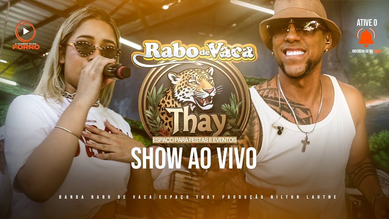 RABO DE VACA SHOW AO VIVO NO ESPA&Ccedil;O THAY 2K25 (A N&ordm;01 DO FORR&Oacute;)