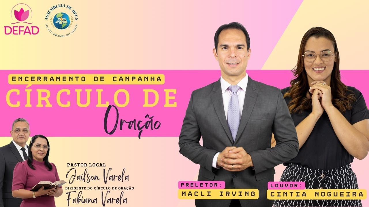 CÍRCULO DE ORAÇÃO (Encerramento de Campanha) (05/03/2026)