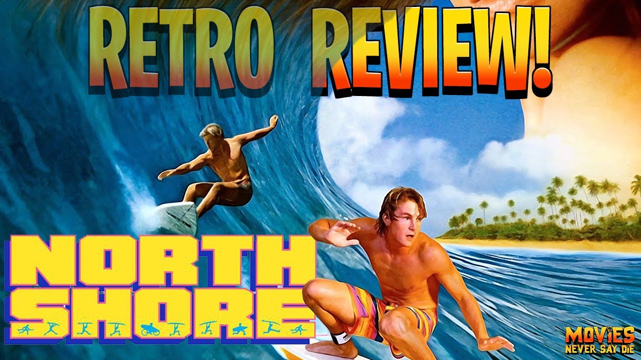 NORTH SHORE (1987) An 80s Movie Retrospective! - 80s Rewind #27
