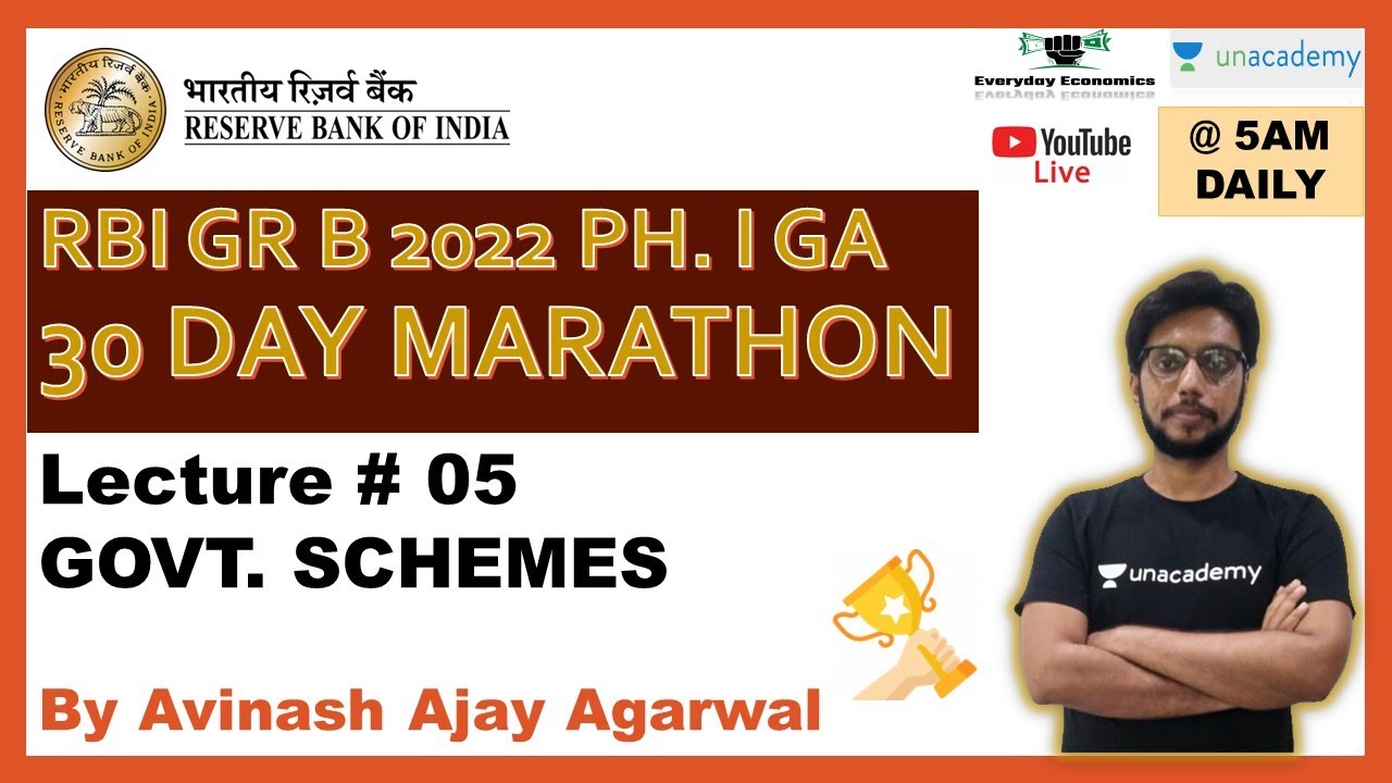 Lec # 05 - Government Schemes | RBI Ph I 2022 GA | 30 Day Marathon | GA | Avinash Agarwal
