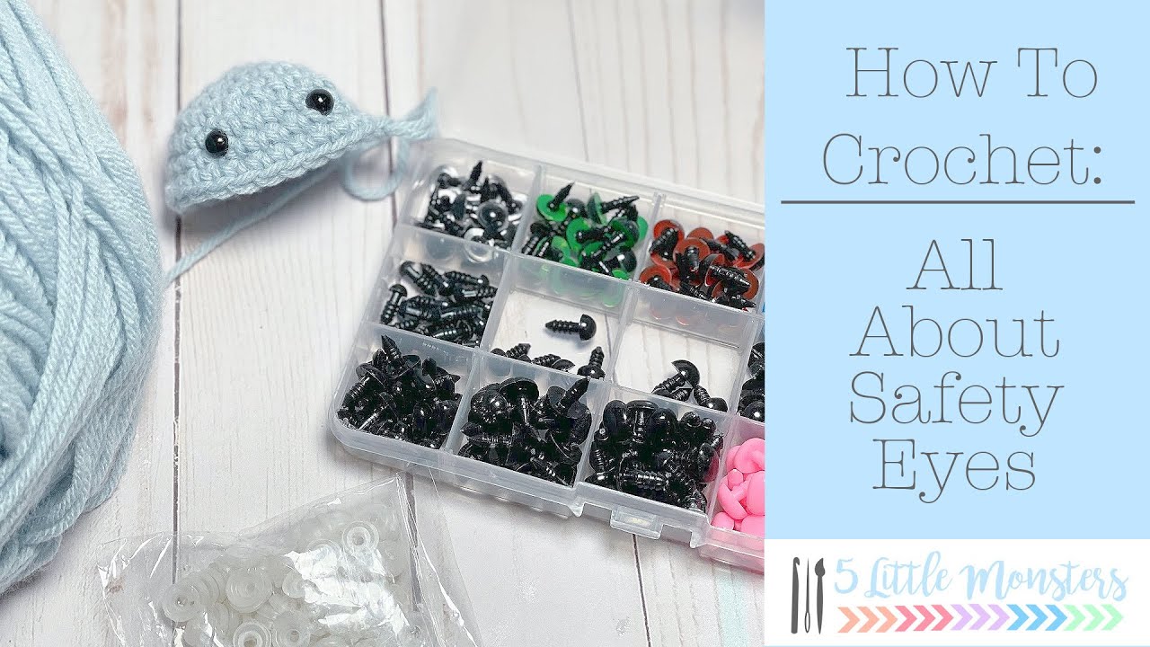 All About Safety Eyes