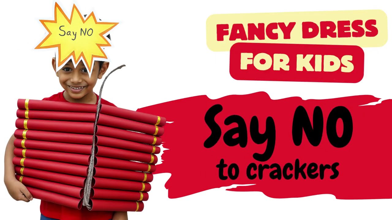 Diwali fancy dress | Say no to Crackers | Crackers costume