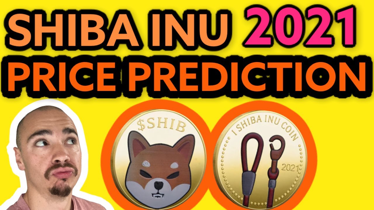 SHIBA INU PRICE PREDICTION END OF 2021! (SHIB PRICE PREDICTION)