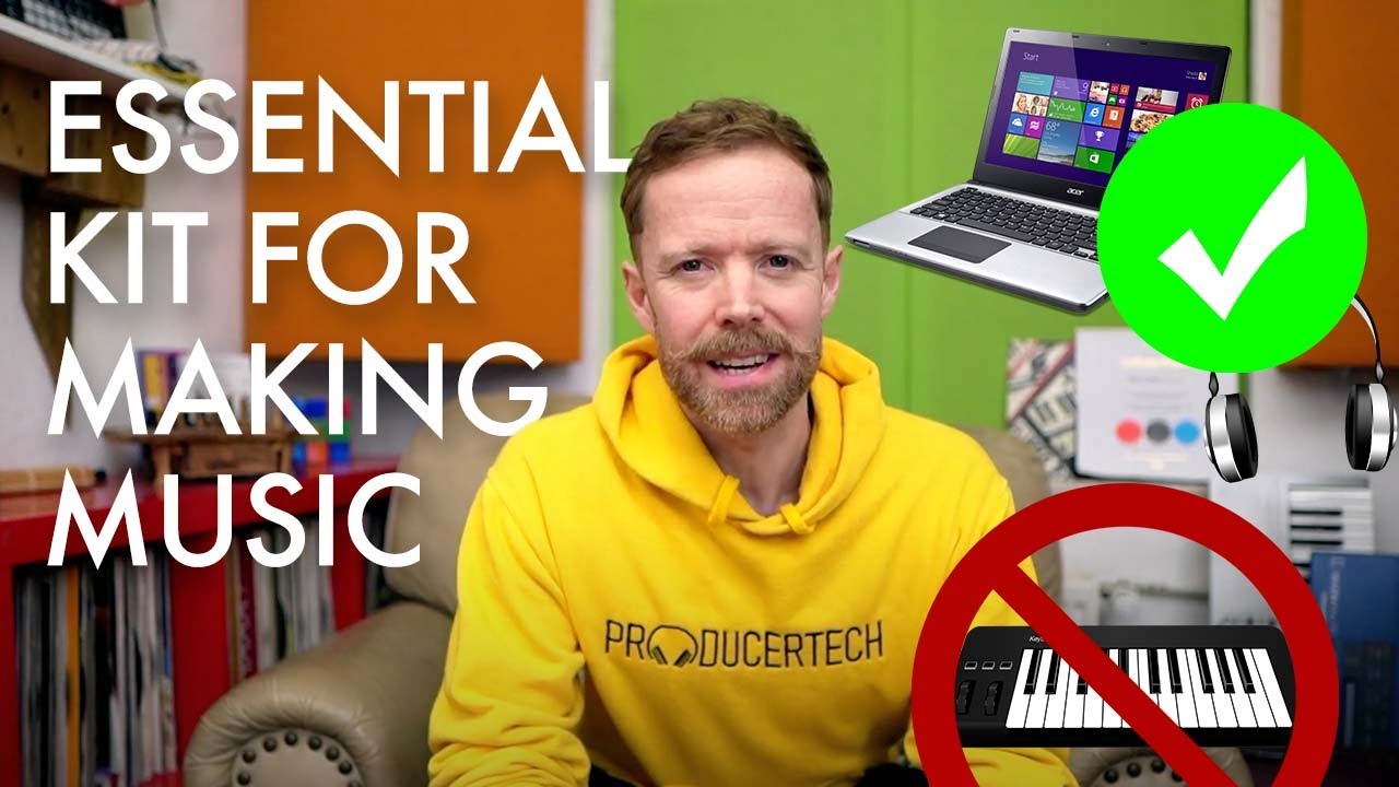 What do you need to produce music?