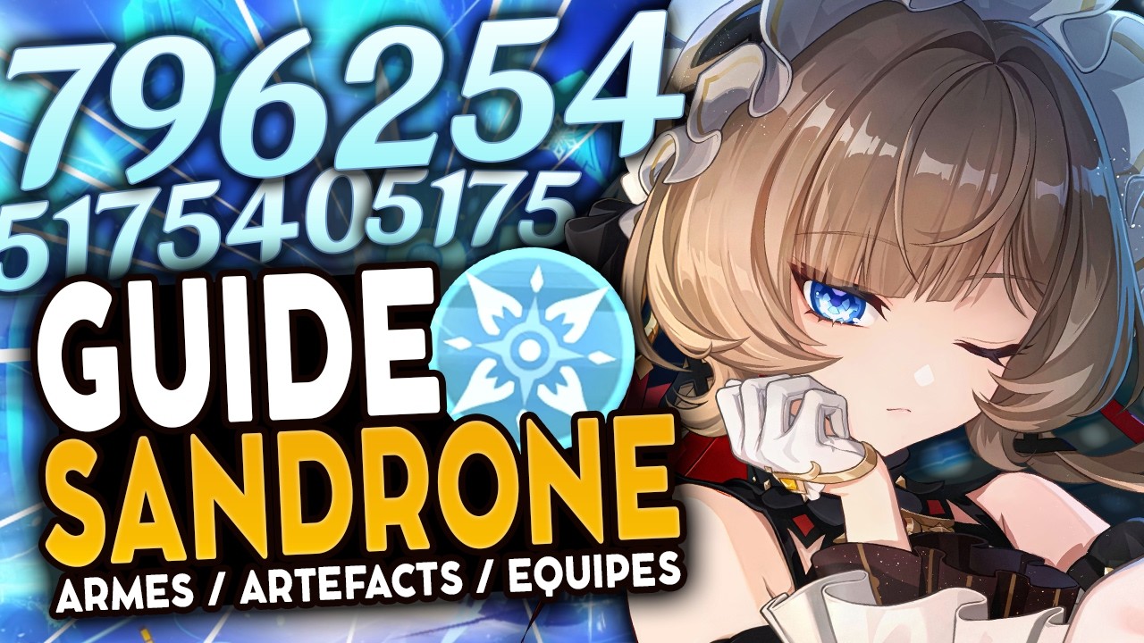 FUTURE TOP DPS | Guide SANDRONE : Art&eacute;facts, Teams & Armes ! | Genshin Impact