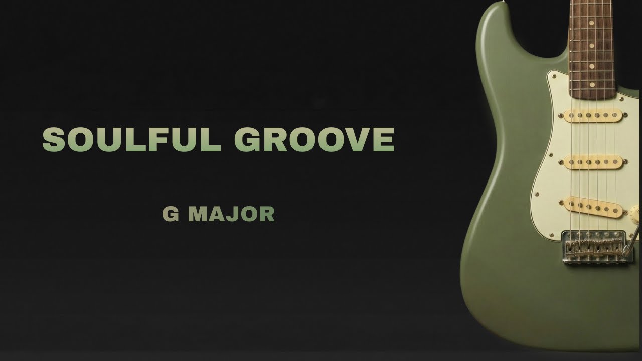 G Major Soulful Groove Backing Track – Guitar Practice | 89 BPM