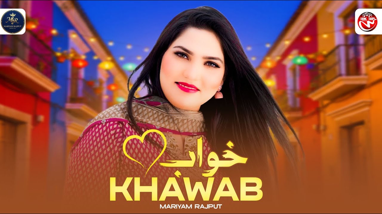 Khawab | Mariyam Rajput | Official Music Video | Saraiki Punjabi Song | 2025 | Mariyam Rajput