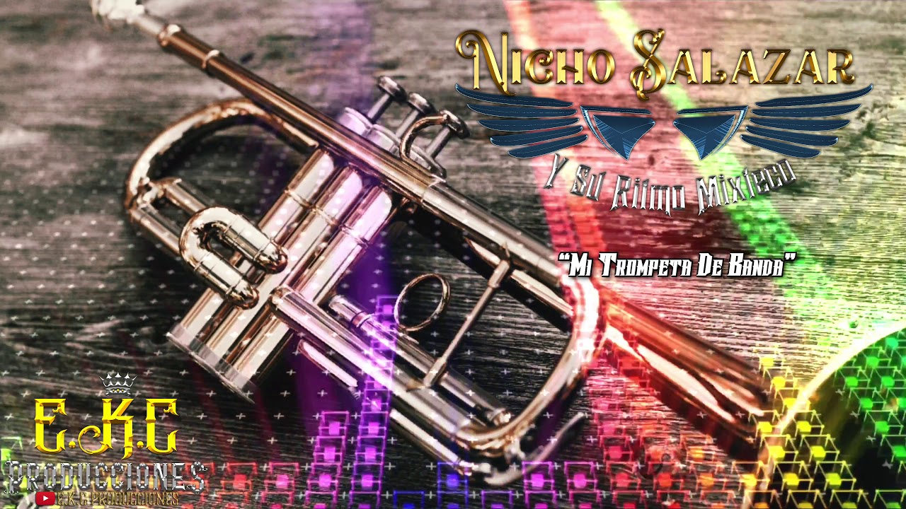 Mi Trompeta De Banda-Nicho Salazar Y Su Ritmo Mixteco