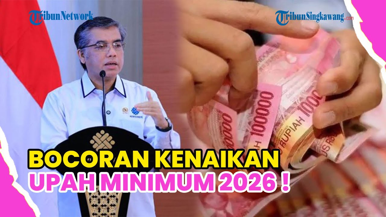 RESMI BOCOR ! SEGINI PERKIRAAN UMP & UMK 2026