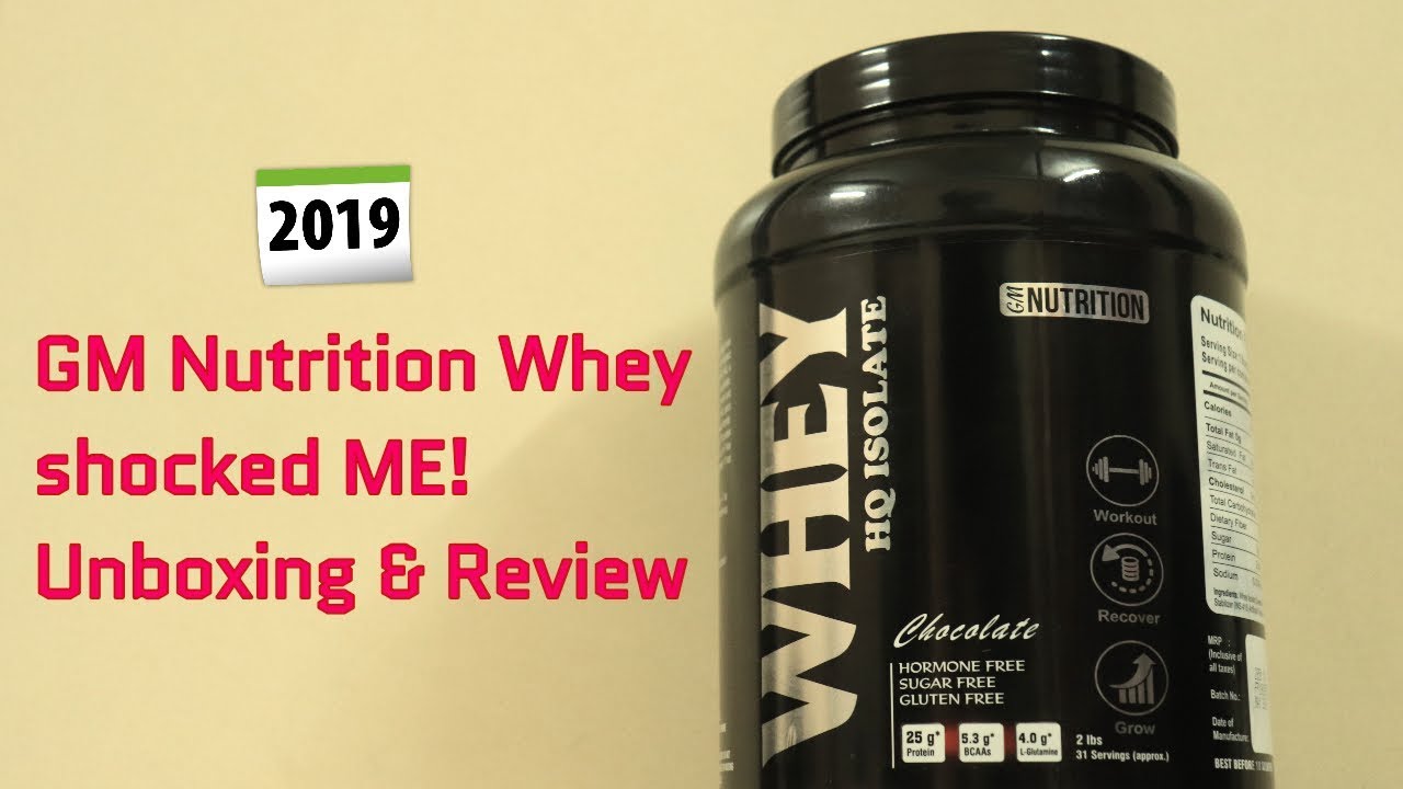 GM Nutrition Whey SHOCKED ME! (Unboxing and Review) 2019