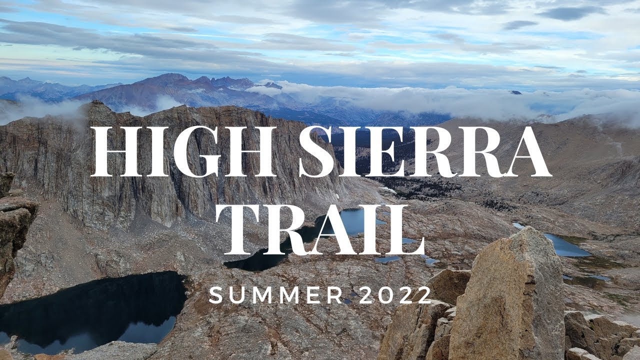 High Sierra Trail 2022: Troop 642
