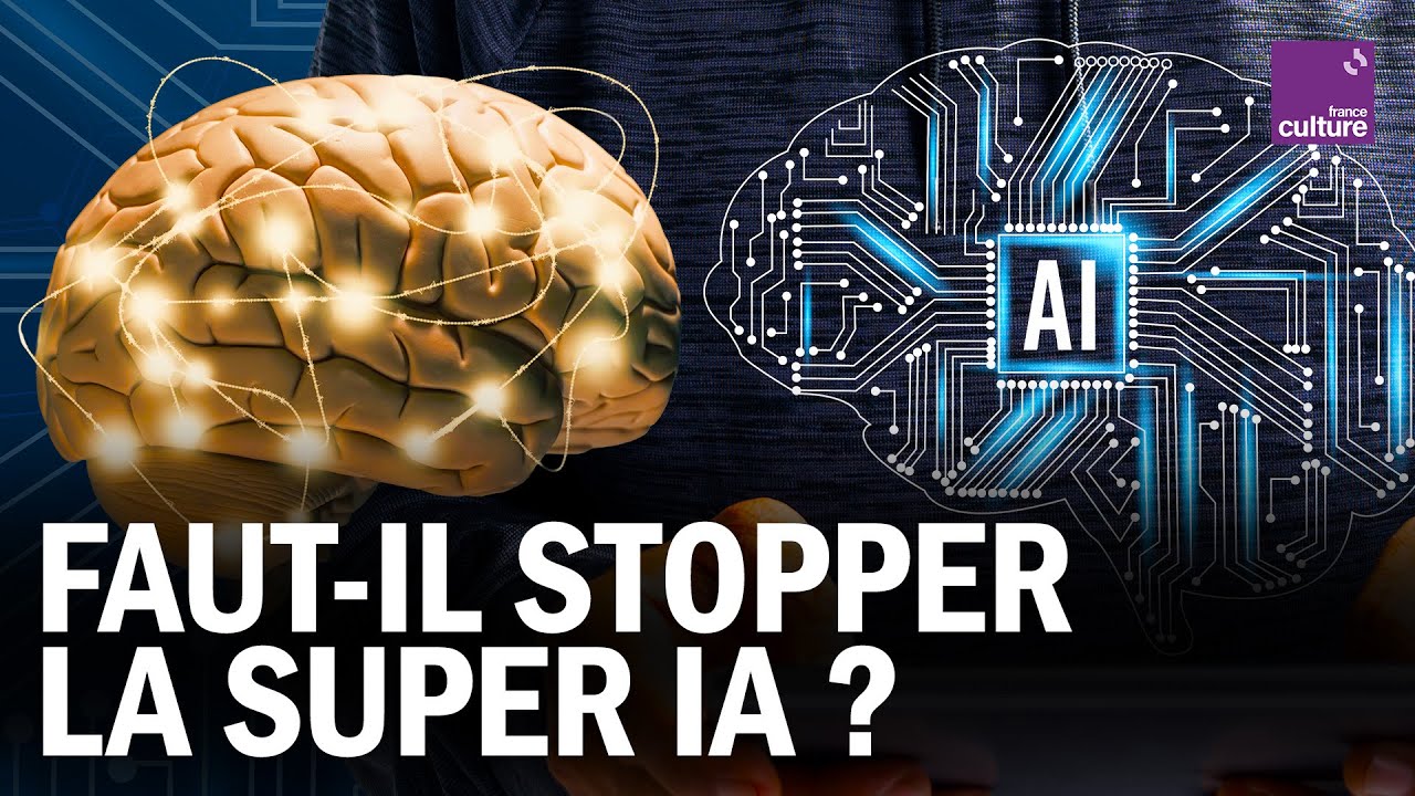 Faut-il STOPPER les recherches sur LA SUPER IA ?