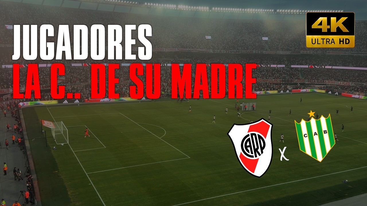 JUGADORES, LA C... DE SU MADRE  | River 3 Banfield 1 | Liga Profesional 2026