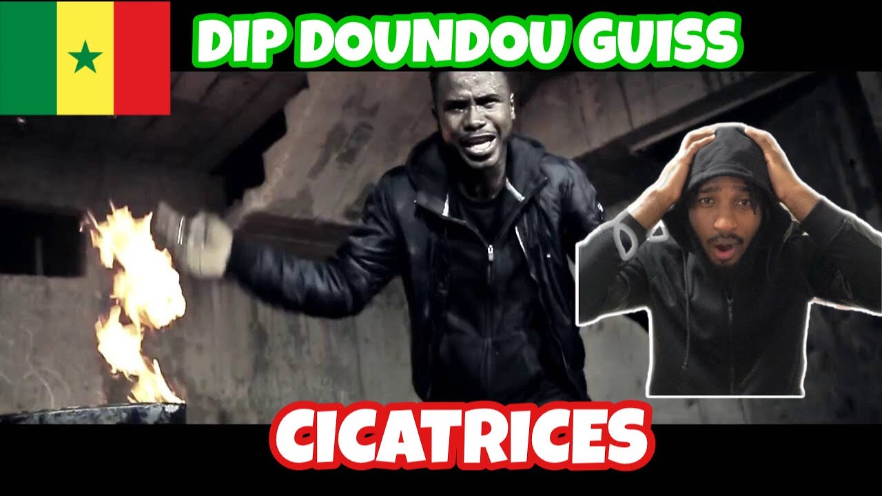 Dip Doundou Guiss - Cicatrices |RAP GALSEN REACTION | SENEGALESE RAP