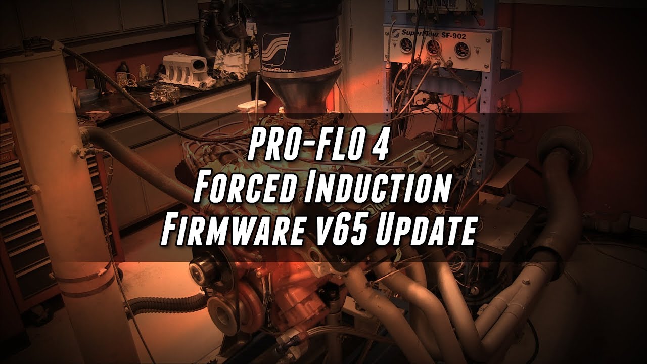 Edelbrock Pro-Flo 4 Forced Induction Firmware v65 Update
