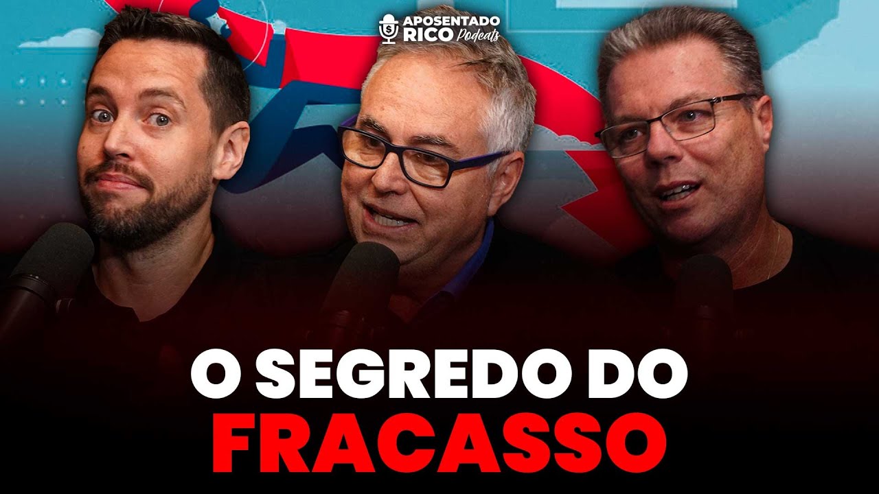 As pessoas não falham, elas desistem | EP.79 | Aposentado Rico Podcast