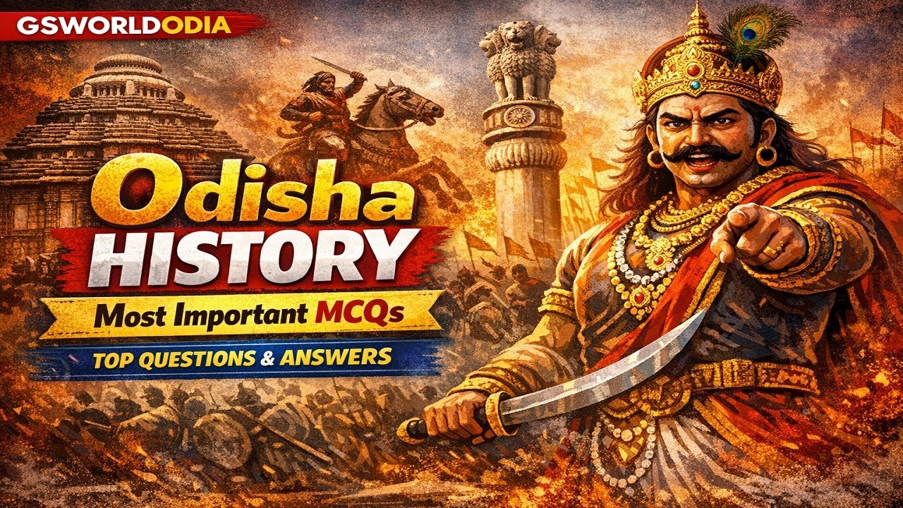 Odisha History MCQs 2026 🔥 | 100+ Most Important Questions | OSSC | OPSC | ASO | OSSSC |
