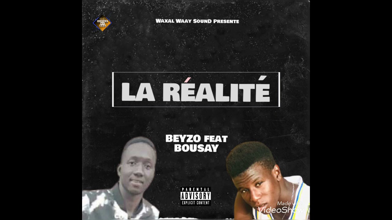 Bousay feat Beyzo ~ Réalité