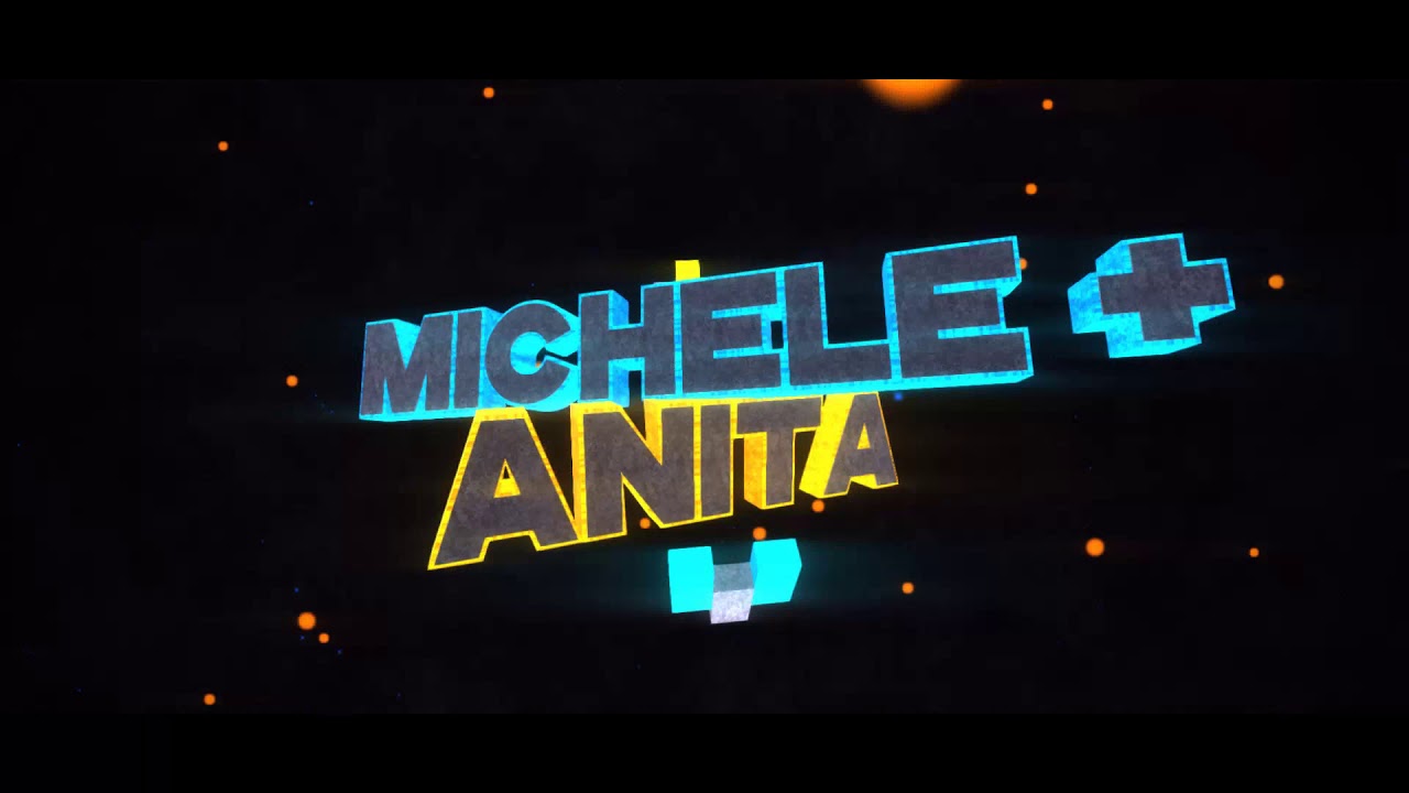 Intro Michele & Anita created by:zSlowness