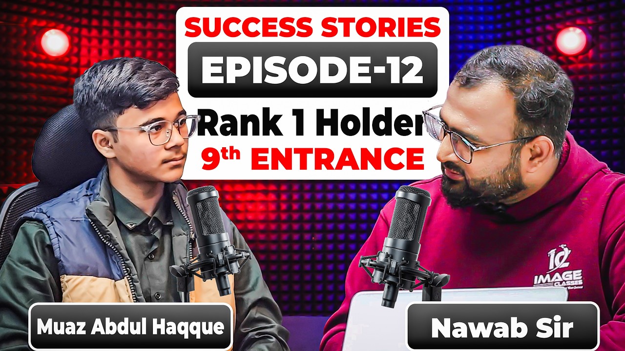 Success Stories Episode 12 with Muaaz Abdul Haque Rank 1(Gen) AMU 9th Entrance 2025