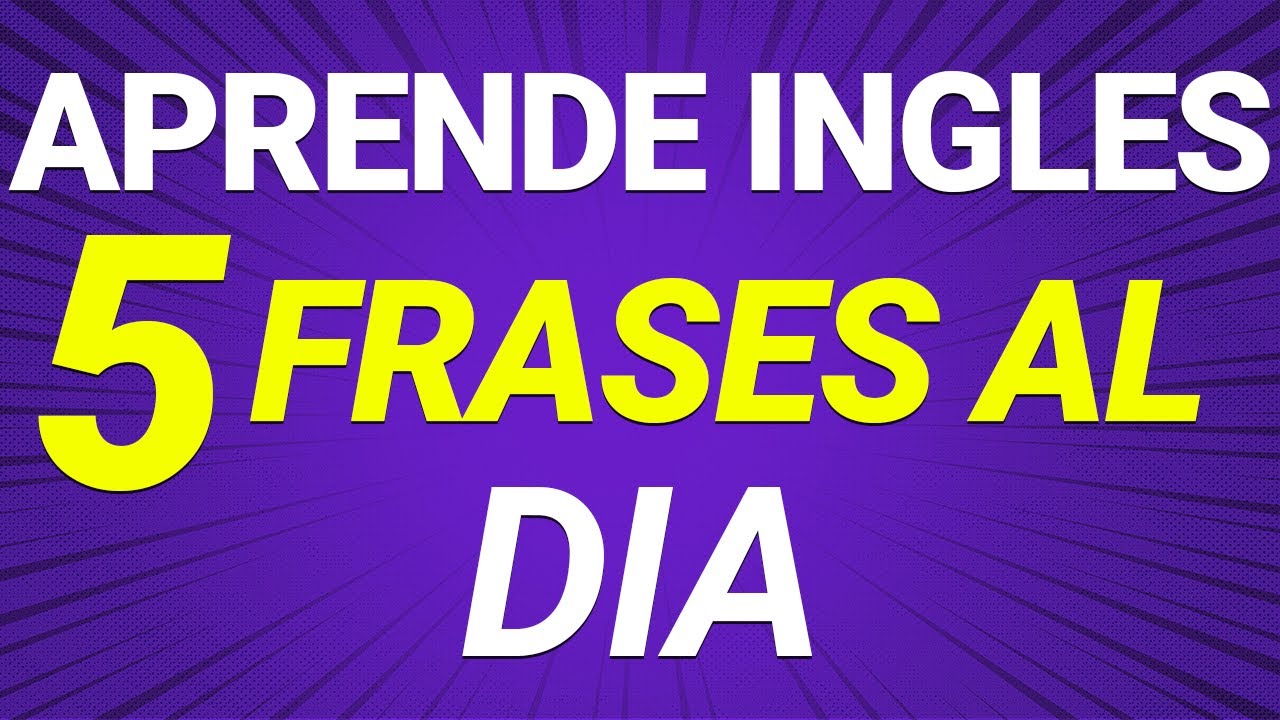 ✨ MEMORIZA Estas 5 Frases Diarias y Podrás Conversar en Inglés Muy Rápido  ✅🚀