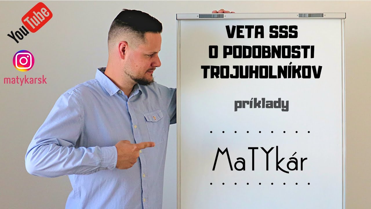 VETA SSS o PODOBNOSTI TROJUHOLNÍKOV - príklady