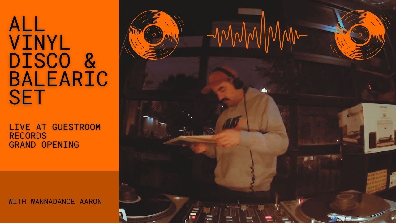 All Vinyl Disco & Balearic Set • Live at Guestroom Records Grand Opening | with WannaDance Aaron