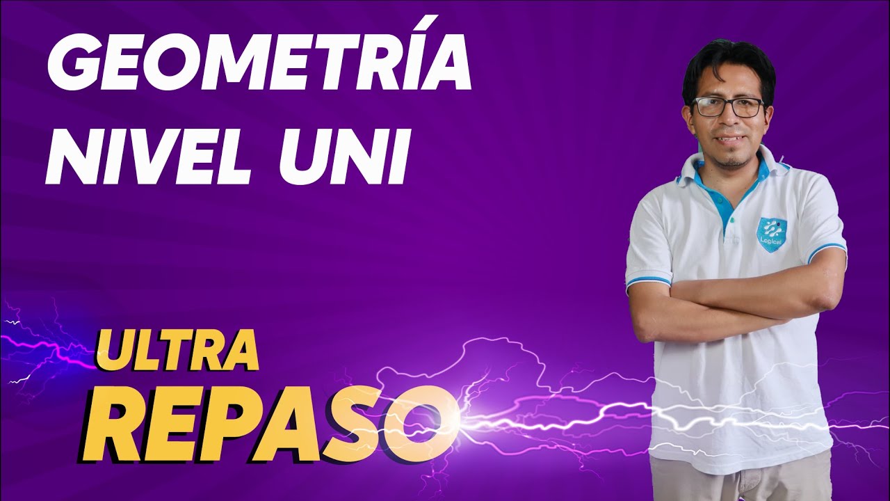 GEOMETRÍA ULTRA REPASO UNI 2022-2