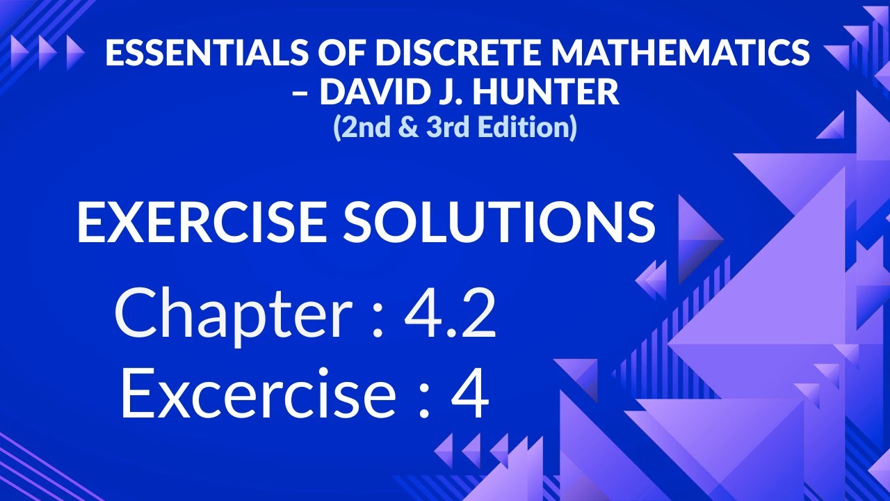 📘Chapter 4.2 Exerc. 4 Solution &ndash; David Hunter Essentials of Discrete Mathematics 2nd & 3rd Edition