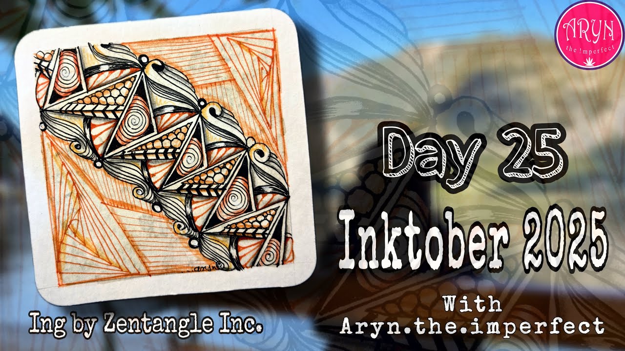 Inktober 2025 Day 25 Ing | Draw with Aryn | Zentangle Inspired Art #inktobertangles2025 