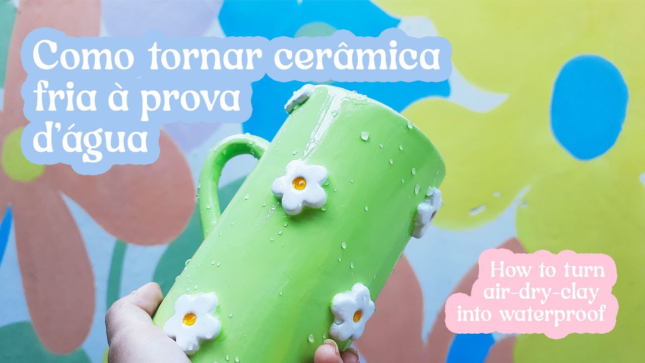 Como tornar cerâmica fria à prova d'água | How to turn air-dry-clay into waterproof