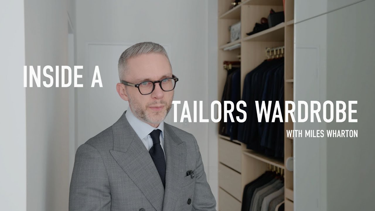 Inside a Tailors Wardrobe: Decisions, Details, and Design