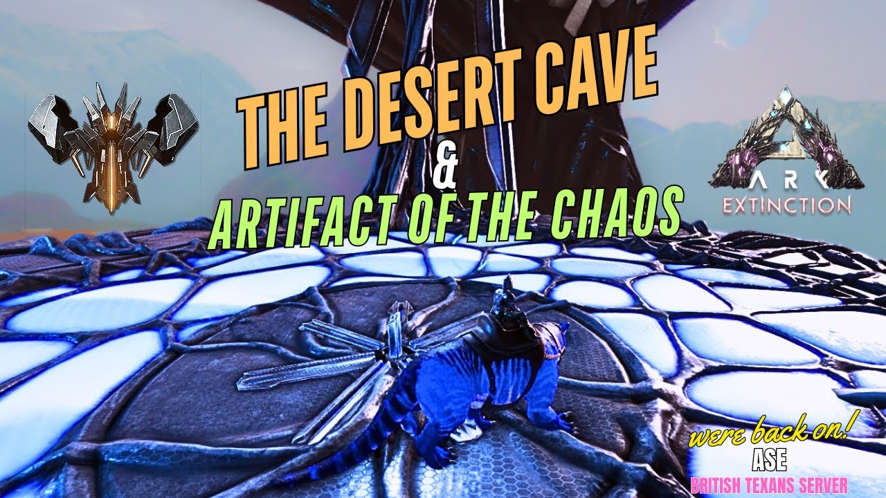 ARK EXTINCTION THE DESERT CAVE & Artifact of chaos  ASE [ep 13] with coordinates #arksurvivalevolved