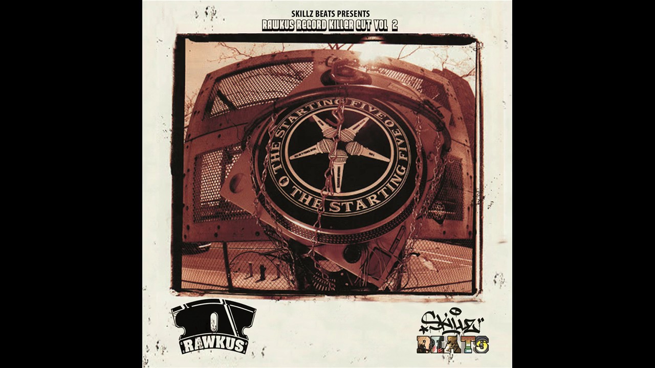 Rawkus & Skillz Beats   &ldquo;Rawkus Records Killer Cuts Vol2&rdquo; CD1