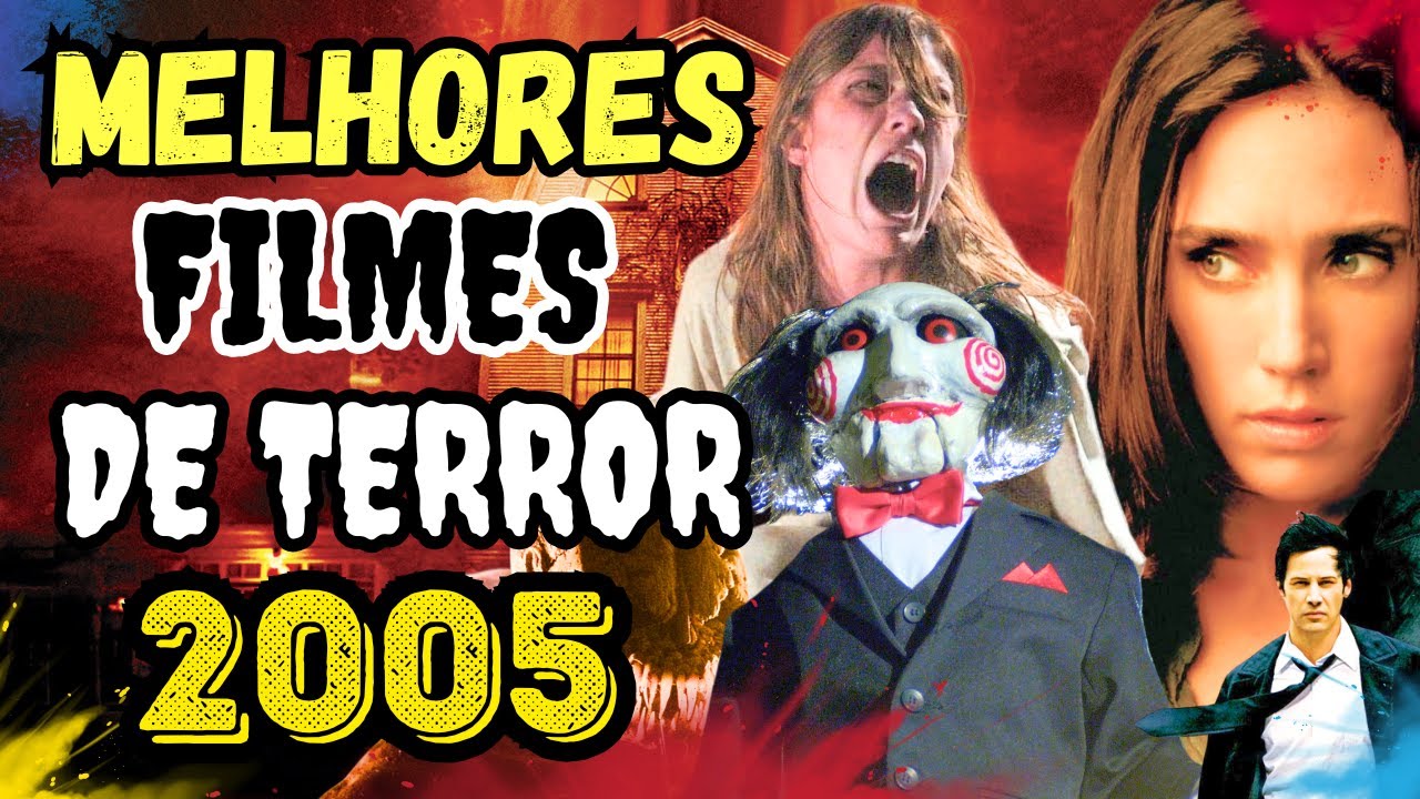 20 MELHORES FILMES de TERROR de 2005 | GUIA DEFINITIVO ANOS 2000