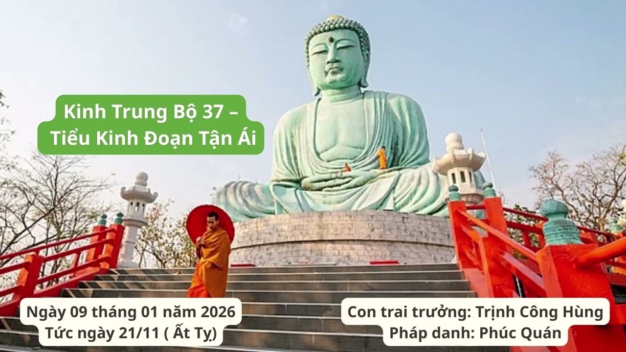 kinh trung bộ 37 (Tiểu Kinh Ðoạn Tận Ái .Cùlatanhàsankhaya sutta)