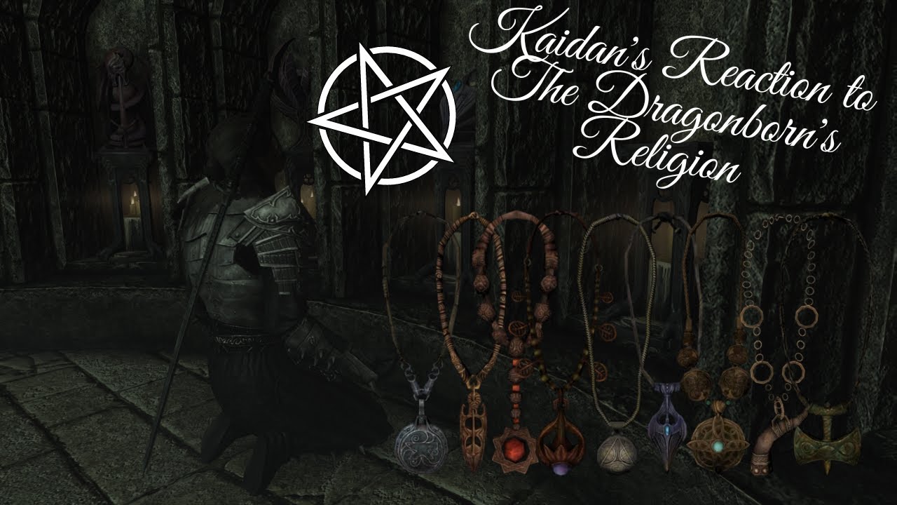 Kaidan's Reaction to the Dragonborn's Religion